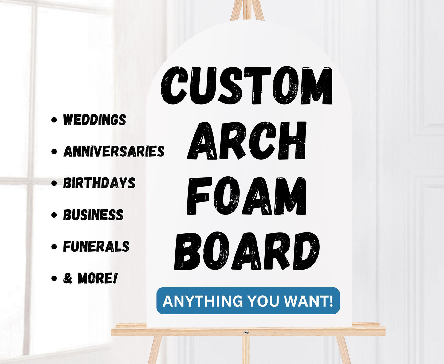 Custom Arch Foam Board, Personalized Foam Board Design, Custom Print, Wedding, Birthday, Funeral, Graduation Sign, Custom Business Foam Sign